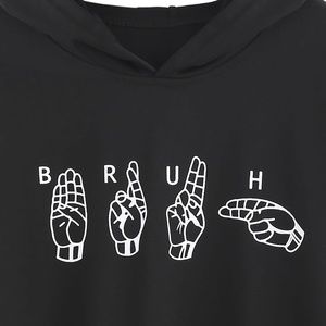 Jackets & Coats - Black Hoodie Sign Language "Bruh" Jackets & Coats - Black Hoodie Sign Language "Bruh"